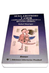 SEXO, EROTISMO Y AMOR