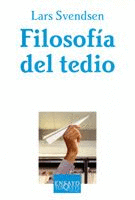 FILOSOF�A DEL TEDIO