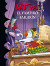 BAT PAT 6. EL VAMPIRO BAILAR�N
