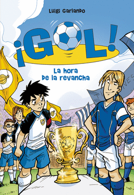 LA HORA DE LA REVANCHA (GOL! 10)