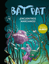 BAT PAT. �ENCUENTROS MARCIANOS! (CON OLORES)