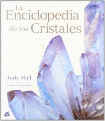 LA ENCICLOPEDIA DE LOS CRISTALES