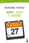 HOY, AQU� Y AHORA