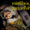 MINILIBROS PARA SO�AR 1
