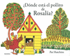 �D�NDE EST� EL POLLITO DE ROSAL�A?