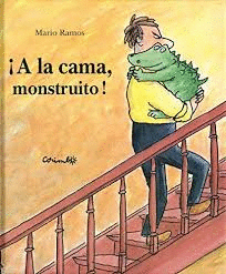 A LA CAMA MONSTRUITO - CARTONE -