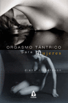 ORGASMO T�NTRICO PARA MUJERES