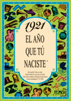 1921 EL A�O QUE TU NACISTE