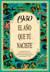 1950 EL AO QUE TU NACISTE