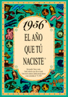 1956 EL A�O QUE TU NACISTE