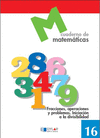 MATEMATICAS  16 - FRACCIONES, OPERACIONES Y PROBLEMAS. INICIACI�N A LA DIVISIBIL