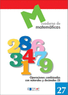 MATEMATICAS  27 - OPERACIONES COMBINADAS CON NATURALES Y DECIMALES 3