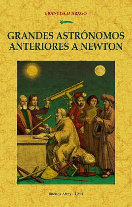 GRANDES ASTR�NOMOS ANTERIORES A NEWTON