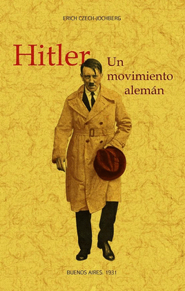 HITLER: UN MOVIMIENTO ALEMAN