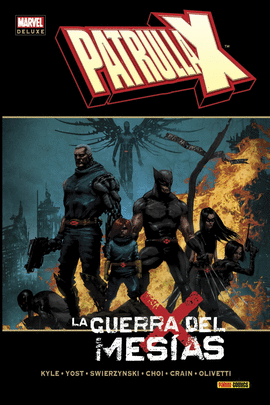 PATRULLA-X LA GUERRA DEL MESIAS