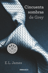 CINCUENTA SOMBRAS DE GREY (TRILOGA CINCUENTA SOMBRAS 1)