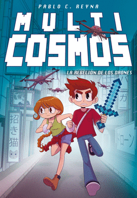 LA REBELI�N DE LOS DRONES (MULTICOSMOS 3)