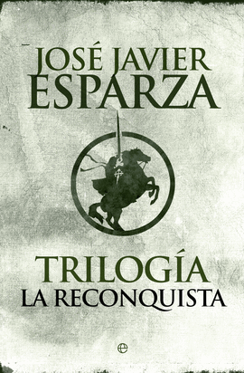 TRILOGA LA RECONQUISTA