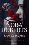 LEGADO M�GICO (TRILOG�A DE LOS O'DWYER 3)