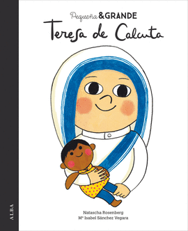 PEQUE�A & GRANDE TERESA DE CALCUTA