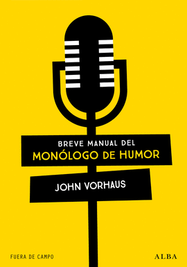 BREVE MANUAL DEL MONLOGO DE HUMOR