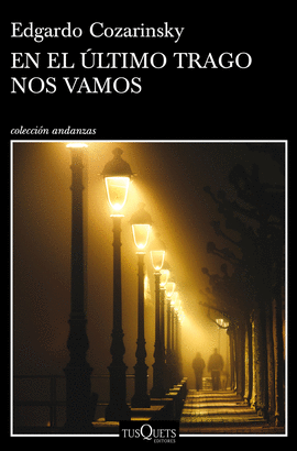 EN EL �LTIMO TRAGO NOS VAMOS
