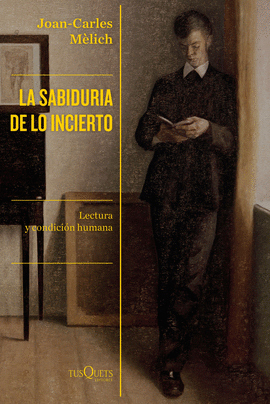 LA SABIDUR�A DE LO INCIERTO