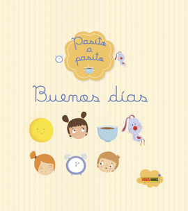BUENOS DIAS - PASITO A PASITO