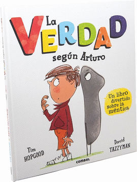 LA VERDAD SEG�N ARTURO
