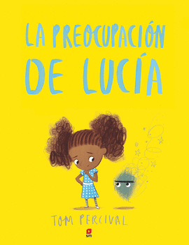 LA PREOCUPACIN DE LUCIA