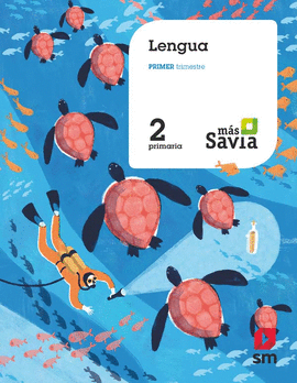 LENGUA. 2 PRIMARIA. M�S SAVIA