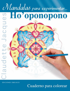 MANDALAS PARA EXPERIMENTAR... HO'OPONOPONO