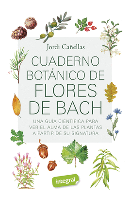 CUADERNO BOTNICO DE FLORES DE BACH