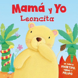MAM� Y YO LEONCITA