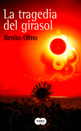 LA TRAGEDIA DEL GIRASOL