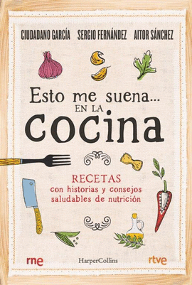 ESTO ME SUENA� EN LA COCINA