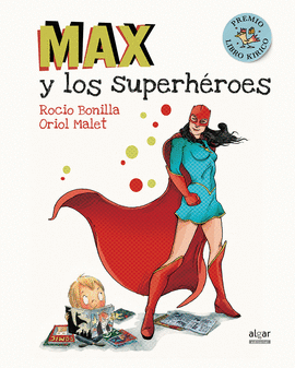 MAX Y LOS SUPERHROES