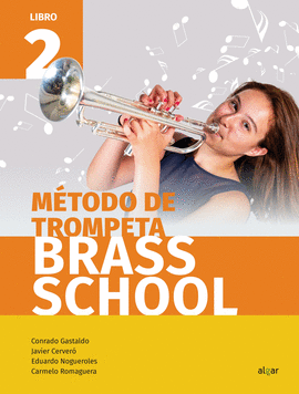 M�TODO DE TROMPETA BRASS SCHOOL. LIBRO 2