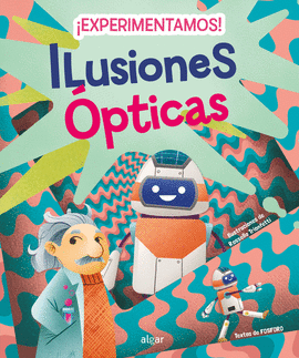 EXPERIMENTAMOS! ILUSIONES PTICAS