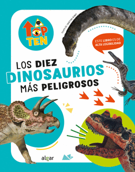 TOP TEN. LOS DINOSAURIOS MS PELIGROSOS