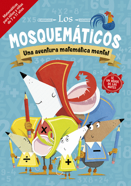 LOS MOSQUEM�TICOS - UNA AVENTURA MATEM�TICA MENTAL