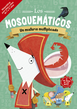 LOS MOSQUEM�TICOS - UN MISTERIO MULTIPLICADO