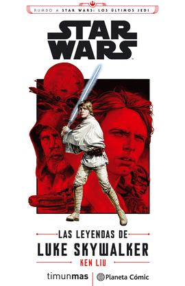 STAR WARS EPISODIO VIII LAS LEYENDAS DE LUKE SKYWA