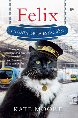 F�LIX: LA GATA DE LA ESTACI�N