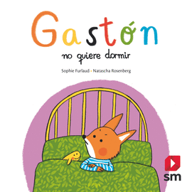 G.GASTON NO QUIERE DORMIR