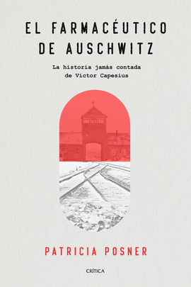 EL FARMAC�UTICO DE AUSCHWITZ