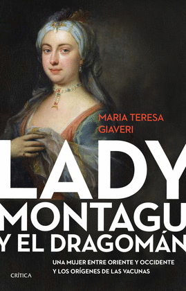 LADY MONTAGU Y EL DRAGOM�N