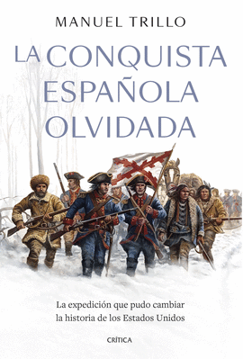 LA CONQUISTA ESPAOLA OLVIDADA