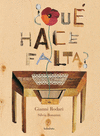 �QU� HACE FALTA?