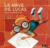 LA NAVE DE LUCAS
